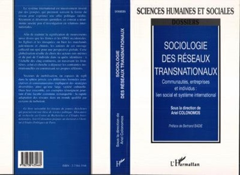 colonomos-ariel-sociologie-des-reseaux-transnationaux-communautes-entreprises-et-individus-lien-social-et-system_0