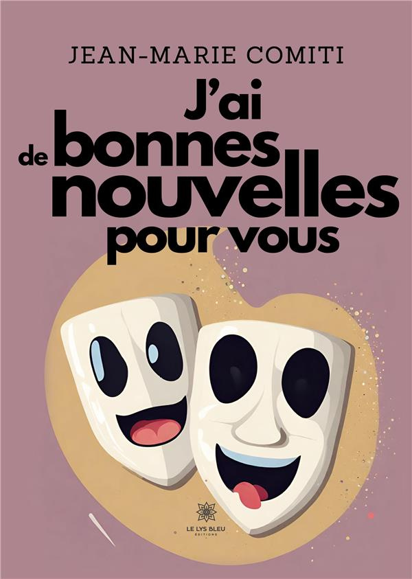 comiti-jean-marie-j-ai-de-bonnes-nouvelles-pour-vous_0