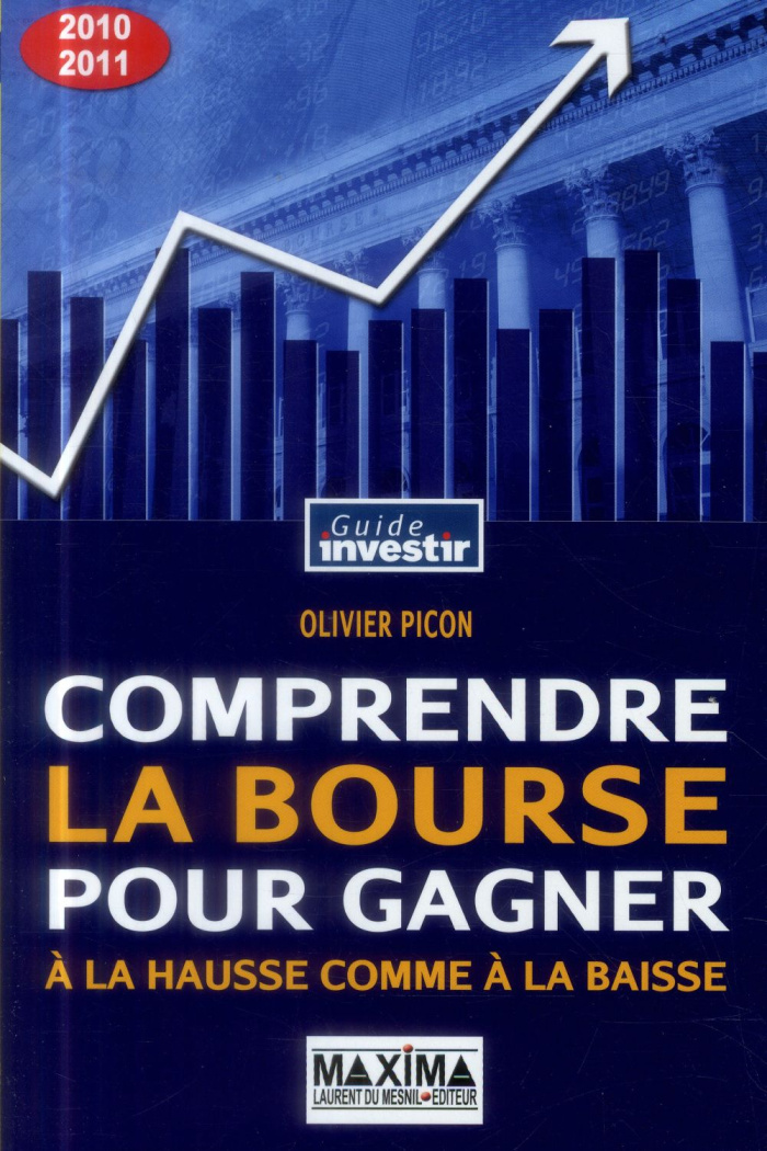 comprendre-la-bourse-pour-gagner-a-la-hausse-comme-a-la-baisse-edition-2010-2011_0