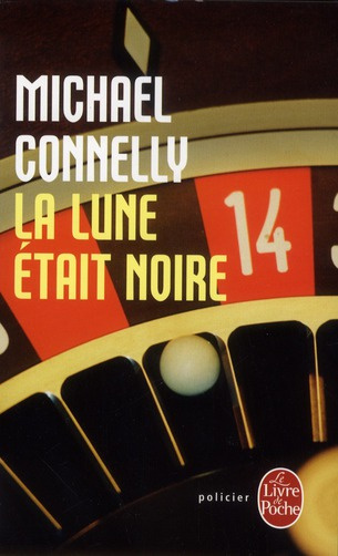 connelly-michael-3b-pepin-robert-la-lune-etait-noire_0