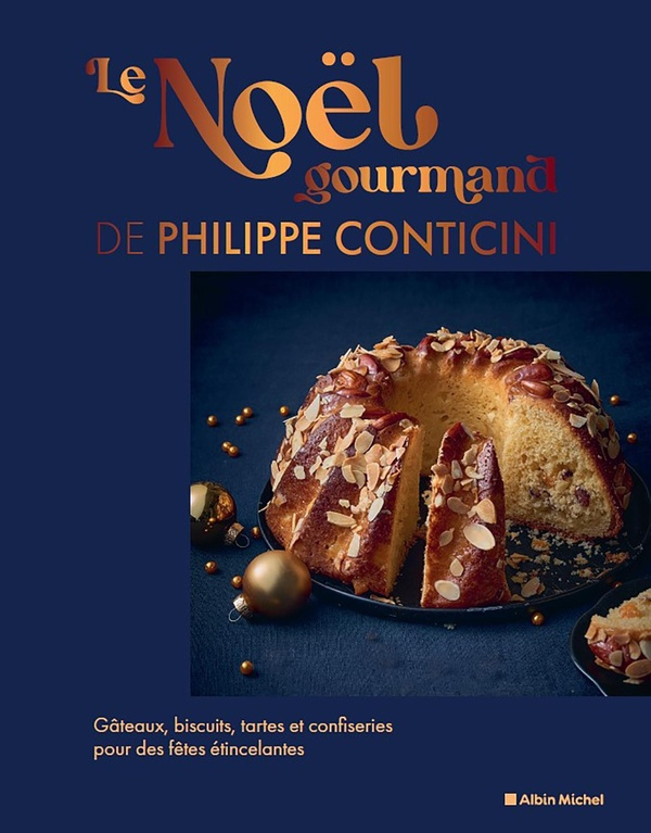 conticini-philippe-le-noel-gourmand-de-philippe-conticini-gateaux-biscuits-tartes-et-confiseries-pour-des-fetes-etin_0