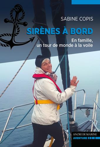 copis-sabine-sirenes-a-bord-en-famille-un-tour-du-monde-a-la-voile_0