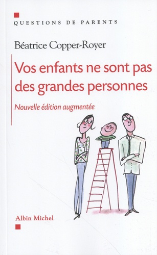 copper-royer-beatrice-vos-enfants-ne-sont-pas-des-grandes-personnes_0