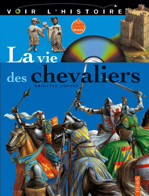 coppin-brigitte-la-vie-des-chevaliers-avec-1-dvd_0