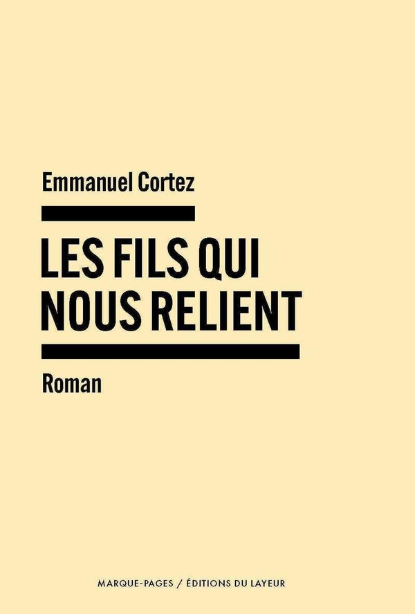 cortez-emmanuel-les-fils-qui-nous-relient_0