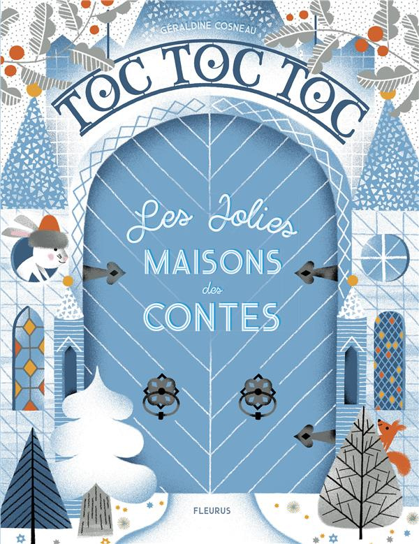 cosneau-geraldine-toc-toc-toc-les-jolies-maisons-des-contes_0