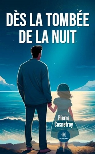 cosnefroy-pierre-des-la-tombee-de-la-nuit_0