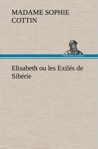 cottin-madame-sophie-3b-cottin-m-elisabeth-ou-les-exiles-de-siberie_0