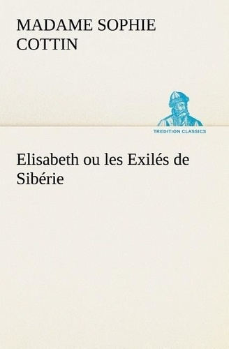 cottin-madame-sophie-3b-cottin-m-elisabeth-ou-les-exiles-de-siberie_0