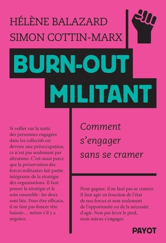 cottin-marx-balazard-le-burn-out-militant-comment-s-engager-sans-se-cramer_0