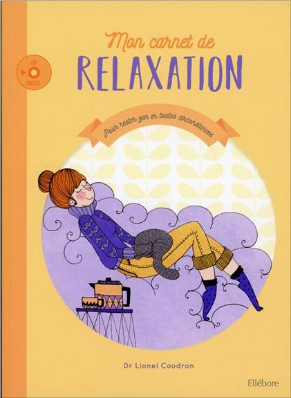 coudron-lionel-mon-carnet-de-relaxation-pour-rester-zen-en-toutes-circonstances-avec-1-cd-audio_0