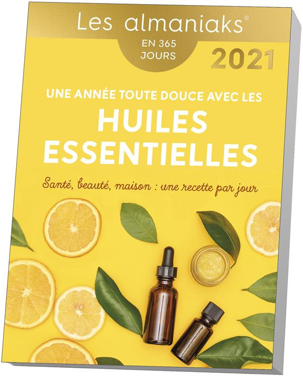 couic-marinier-francoise-une-annee-toute-douce-avec-les-huiles-essentielles-edition-2021_0