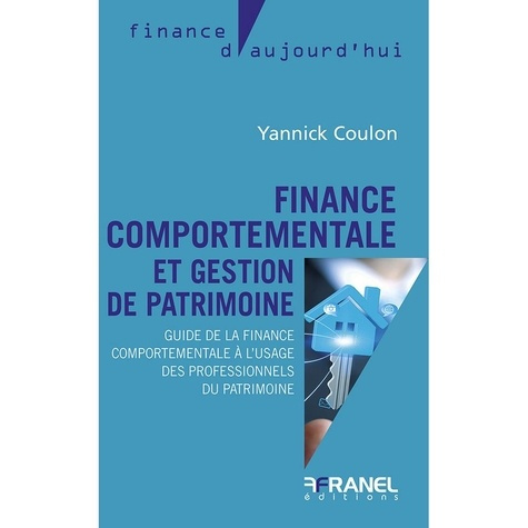 coulon-yannick-finance-comportementale-et-gestion-de-patrimoine-guide-de-la-finance-comportementale-a-l-usage-des_0