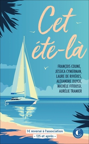 coune-francois-cymerman-jessica-rivieres-laure-cet-ete-la_0