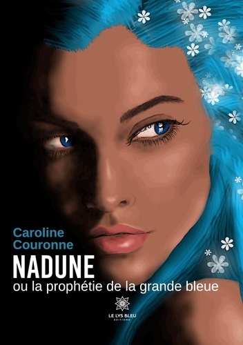 couronne-caroline-nadune-ou-la-prophetie-de-la-grande-bleue_0