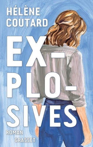 coutard-helene-explosives-premier-roman_0