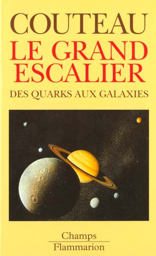 couteau-paul-le-grand-escalier-des-quarks-aux-galaxies_0
