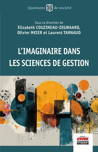 couzineau-zegwaard-elizabeth-meier-olivier-tar-l-imaginaire-dans-les-sciences-de-gestion_0