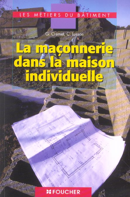 cremet-gilles-3b-lusson-claude-la-maconnerie-dans-la-maison-individuelle_0