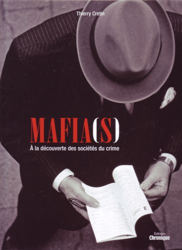 cretin-thierry-mafia-s-a-la-decouverte-des-societes-du-crime_0