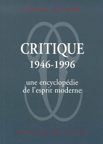 critique-1946-1996-une-encyclopedie-de-l-esprit-moderne_0