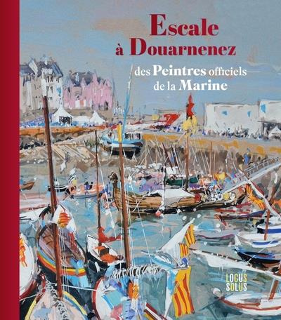 crochemore-jean-yves-3b-clement-isabelle-escale-a-douarnenez-des-peintres-officiels-de-la-marine_0