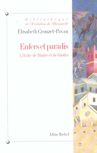 crouzet-pavan-elisabeth-enfers-et-paradis-l-italie-de-dante-et-de-giotto_0