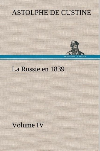 custine-marquis-de-astolphe-la-russie-en-1839-volume-iv-la-russie-en-1839-volume-iv_0