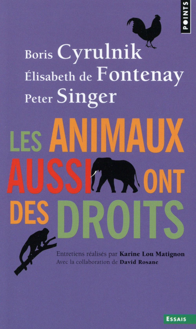cyrulnik-boris-3b-fontenay-elisabeth-de-3b-singer-pe-les-animaux-aussi-ont-des-droits_0