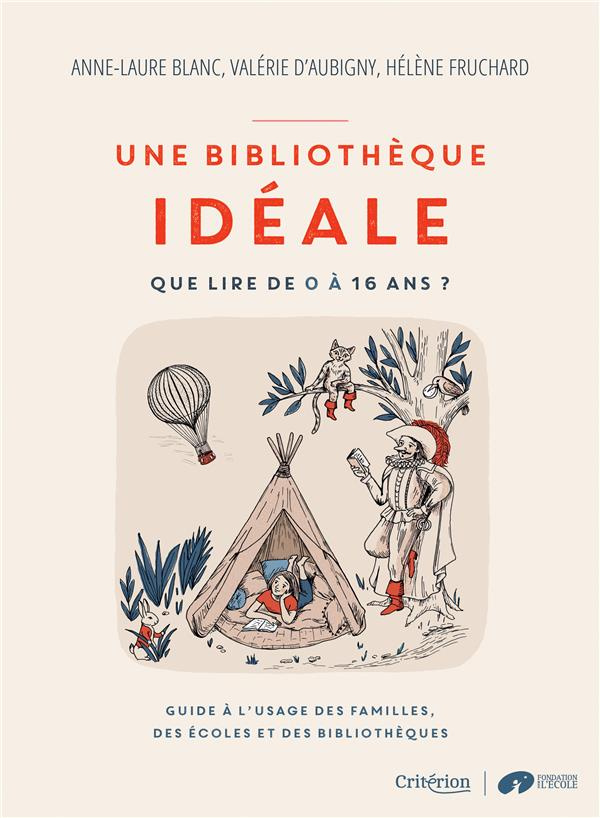 d-aubigny-blanc-une-bibliotheque-ideale-que-lire-de-0-a-16-ans-guide-a-l-usage-des-familles-des-ecoles-et-des_0