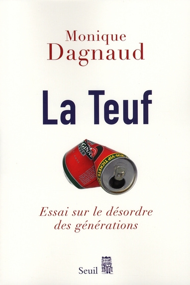 dagnaud-monique-la-teuf-essai-sur-le-desordre-des-generations_0