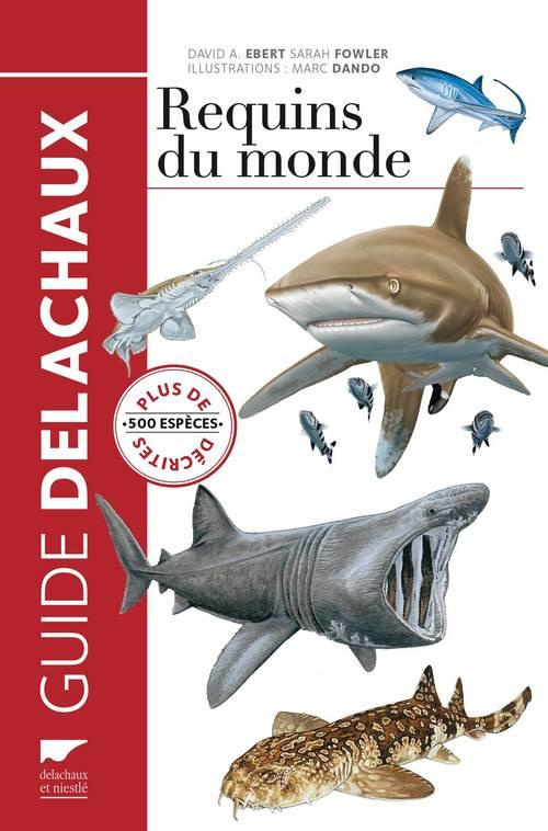 dando-marc-3b-ebert-david-a-3b-fowler-sarah-3b-dronne-requins-du-monde_0