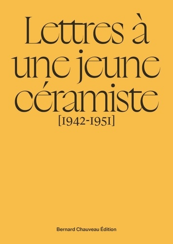 dangar-anne-lerat-jacqueline-lettres-a-une-jeune-ceramiste-1942-1951_0