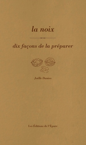 danies-joelle-la-noix-dix-facons-de-la-preparer_0