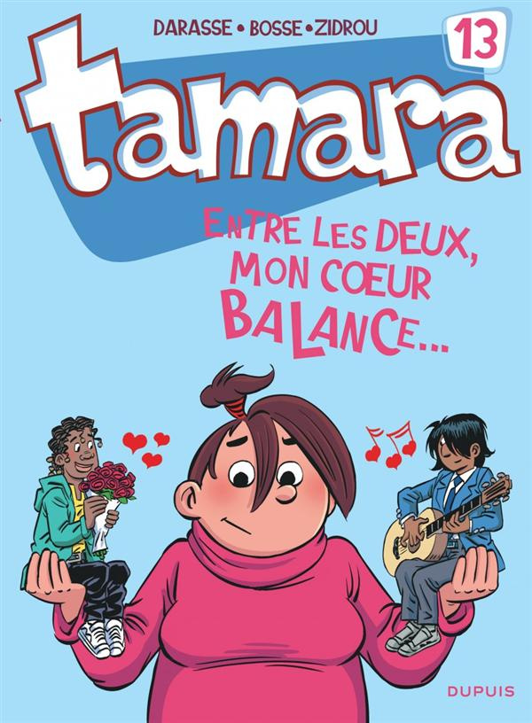 darasse-christian-tamara-tome-13-entre-les-deux-mon-coeur-balance_0