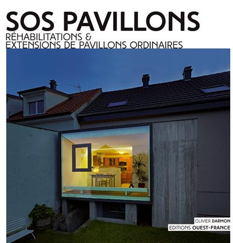 darmon-olivier-sos-pavillons-rehabilitations-extensions-de-pavillons-ordinaires_0