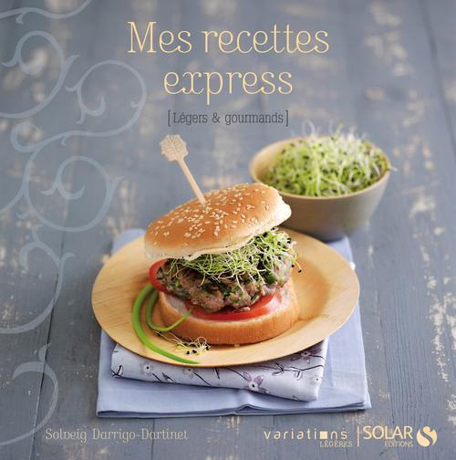 darrigo-dartinet-solveig-3b-fenot-eric-mes-recettes-express_0