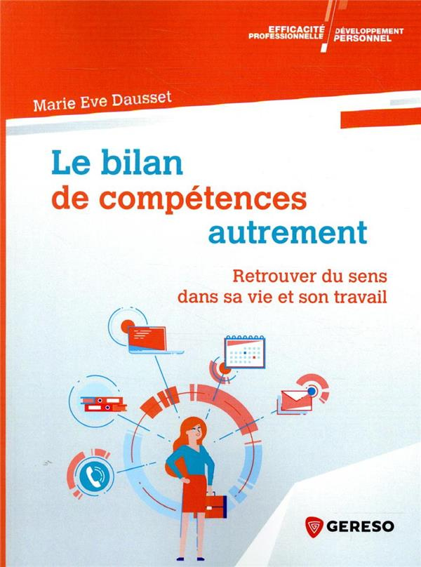 dausset-marie-eve-le-bilan-de-competences-autrement-retrouver-du-sens-dans-sa-vie-et-son-travail_0