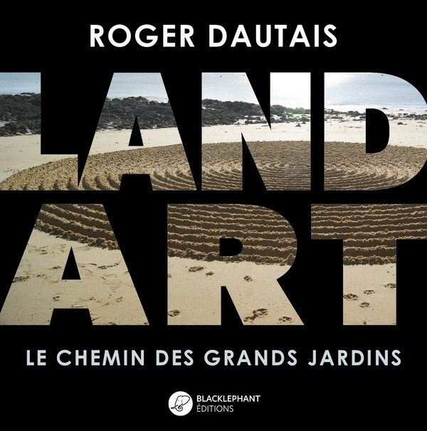 dautais-roger-land-art-le-chemin-des-grands-jardins_0