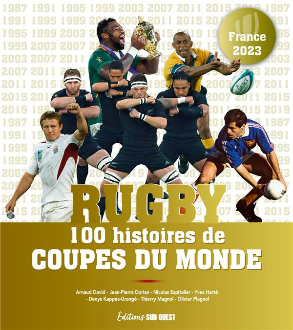 david-arnaud-3b-dorian-jean-pierre-3b-espitalier-nic-rugby-100-histoires-de-coupe-du-monde_0