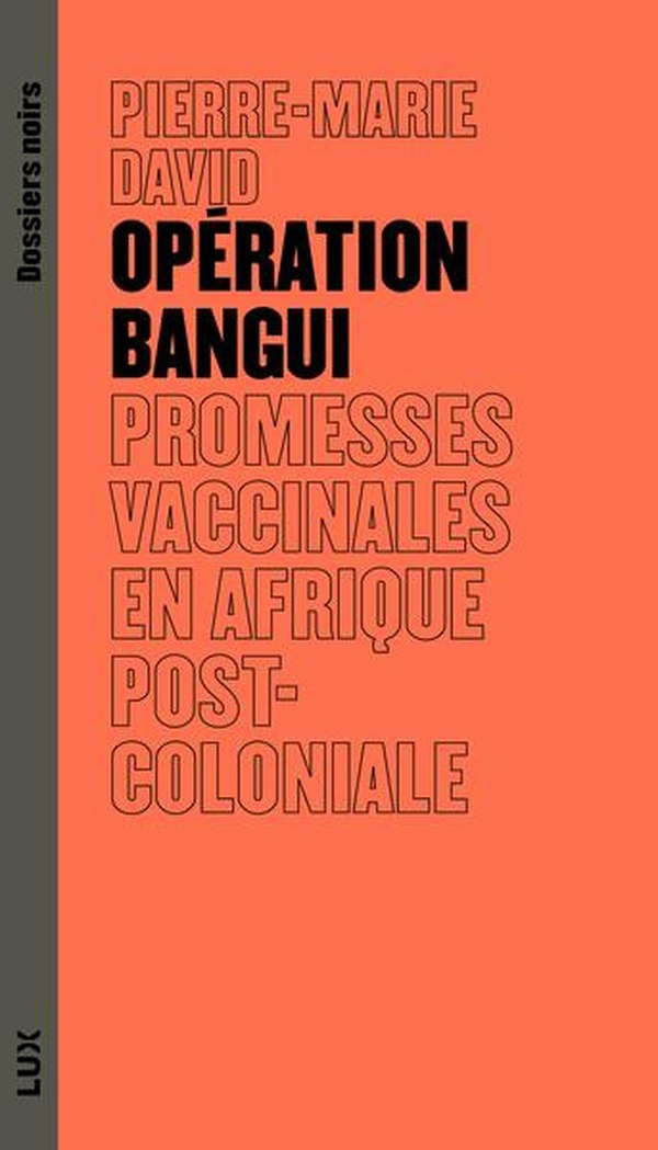 david-pierre-marie-operation-bangui-un-extractivisme-scientifique_0