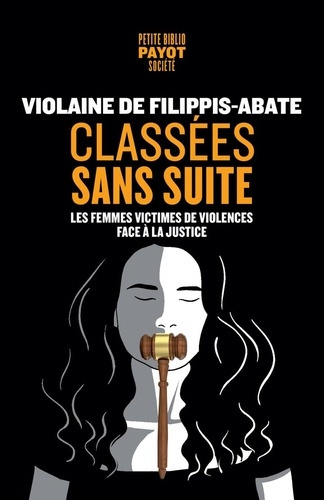 de-filippis-abate-v-classees-sans-suite-les-femmes-victimes-de-violences-face-a-la-justice_0