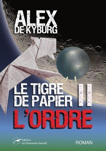 de-kyburg-alex-le-tigre-de-papier-2-l-ordre_0