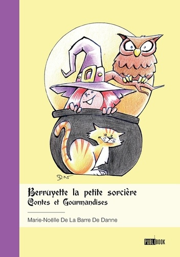 de-la-barre-de-danne-marie-noelle-berruyette-la-petite-sorciere-contes-et-gourmandises_0