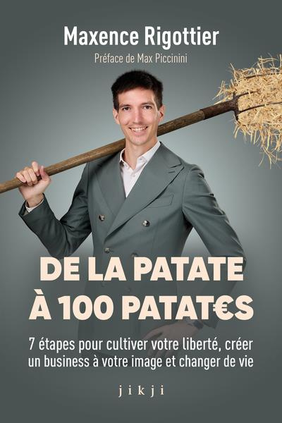 de-la-patate-a-100-patates-7-etapes-pour-cultiver-votre-liberte-creer-un-business-a-votre-image-et_0