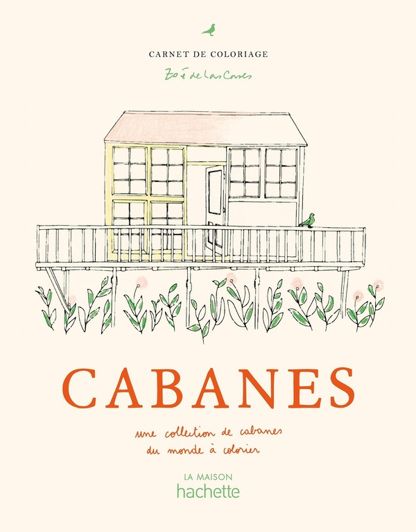de-las-cases-zoe-colo-zoe-3-cabanes-une-collection-de-cabanes-a-colorier_0