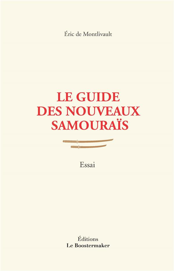 de-montlivault-eric-le-guide-des-nouveaux-samourais_0
