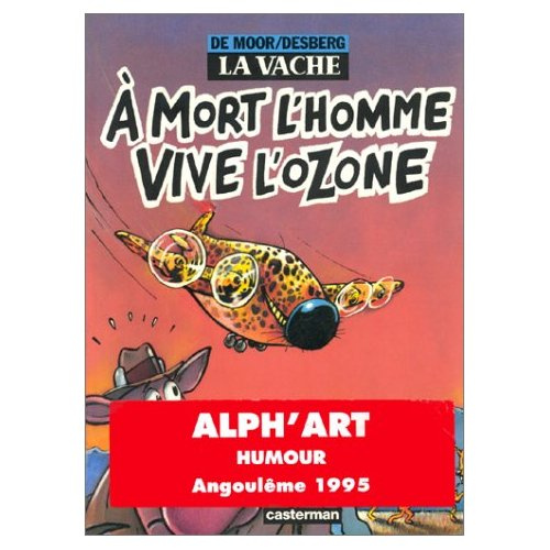 de-moor-bob-3b-desberg-stephen-la-vache-a-mort-l-homme-vive-l-ozone_0