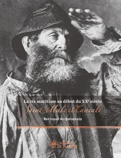 de-quenetain-bertrand-la-vie-maritime-au-debut-du-xxe-siecle-a-st-malo-et-cancale_0