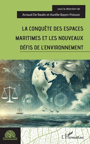 de-raulin-arnaud-la-conquete-des-espaces-maritimes-et-les-nouveaux-defis-de-l-environnement_0